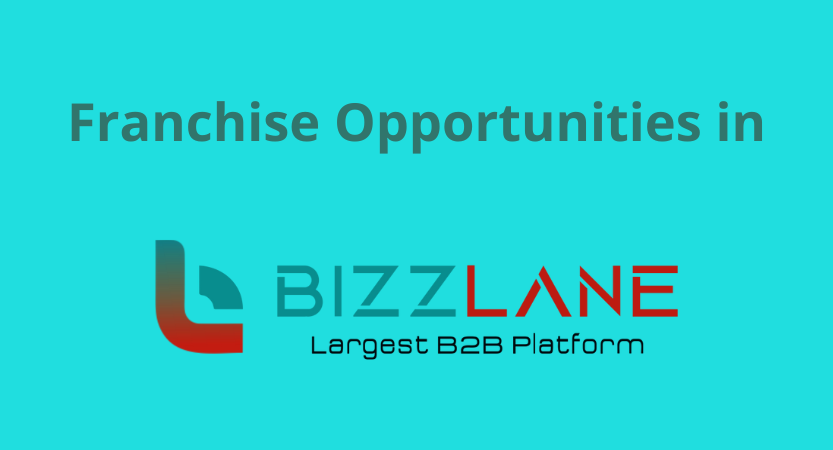 You are currently viewing Franchise Opportunities in Bizzlane