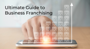 Read more about the article Ultimate Guide to Business Franchising