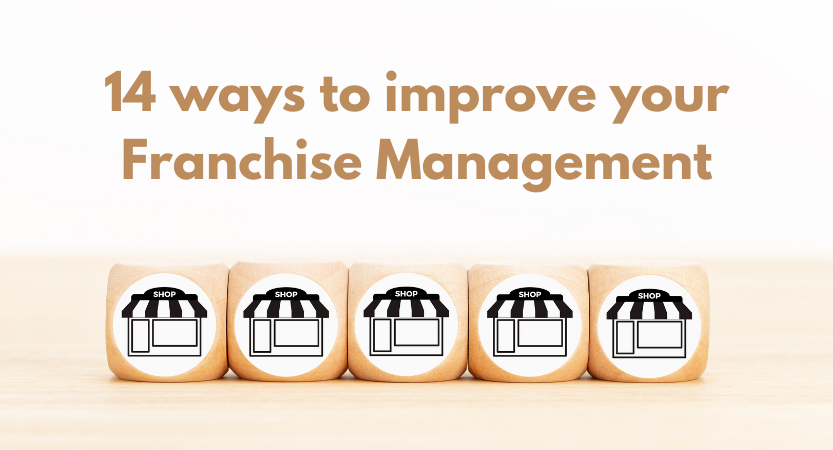 14 ways to improve your franchise management