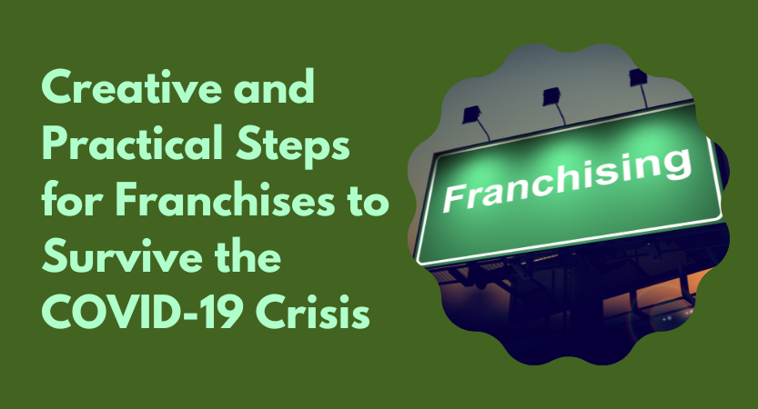 Read more about the article Creative and Practical Steps for Franchises to Survive the COVID-19 Crisis